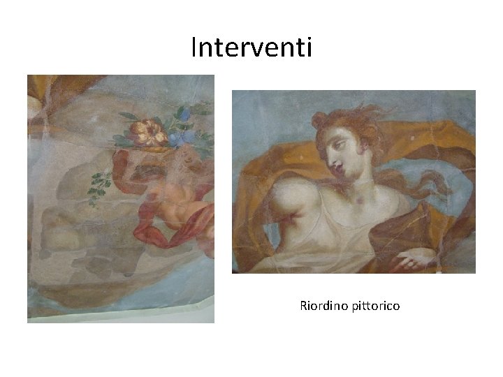 Interventi Riordino pittorico 