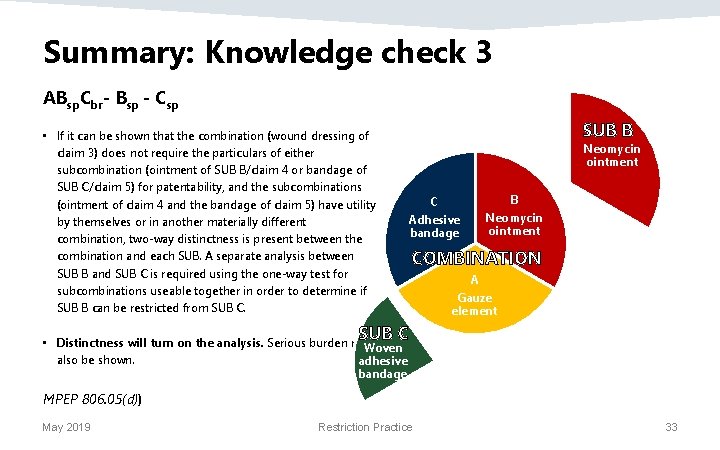 Summary: Knowledge check 3 ABsp. Cbr- Bsp - Csp • If it can be