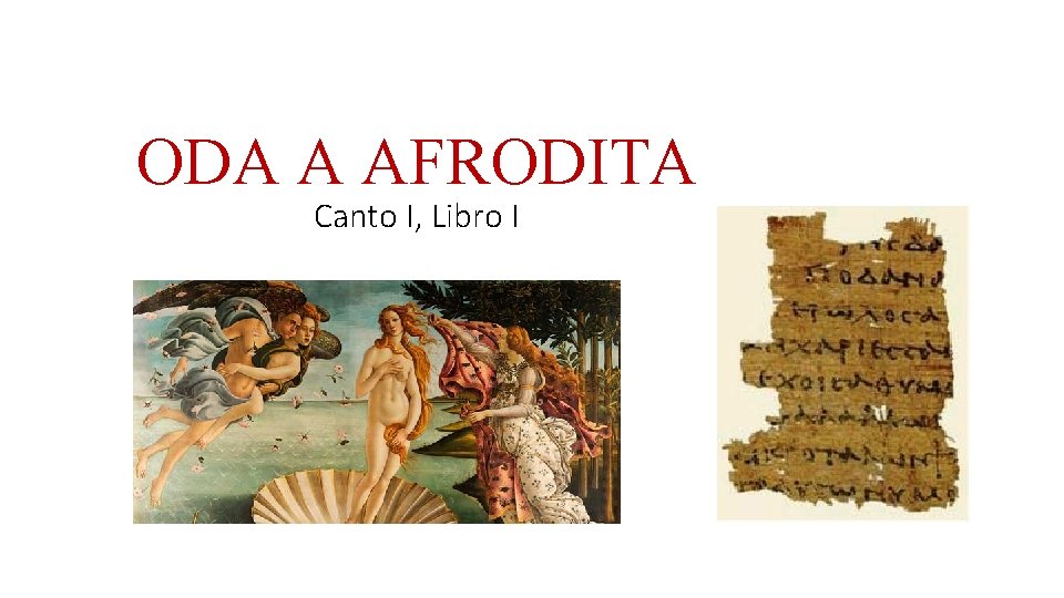 ODA A AFRODITA Canto I, Libro I 