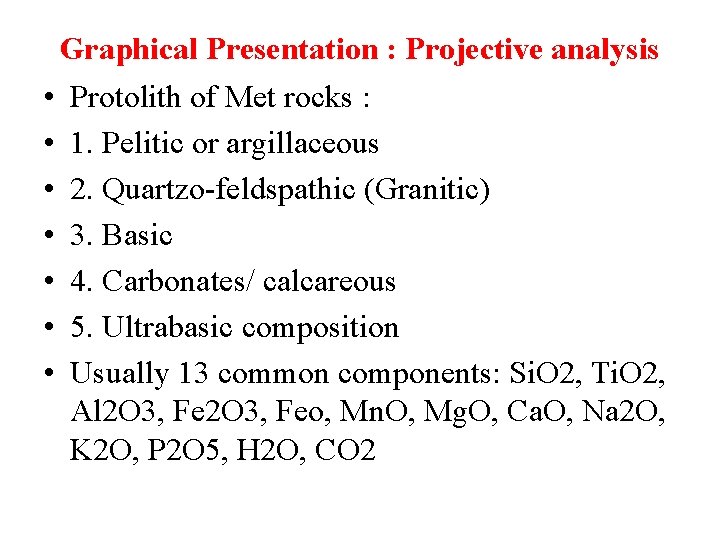 Graphical Presentation Projective analysis Protolith of Met rocks