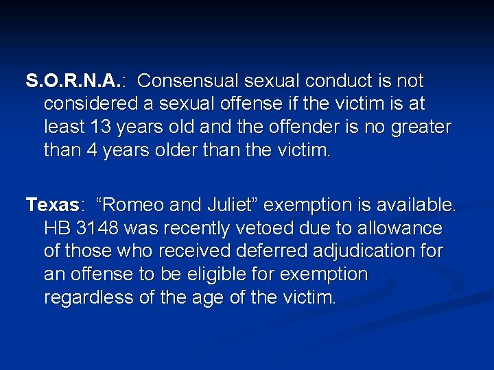 S. O. R. N. A. : Consensual sexual conduct is not considered a sexual