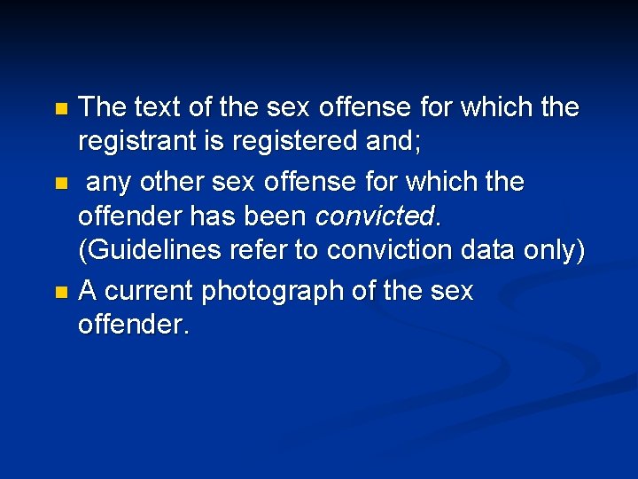 The text of the sex offense for which the registrant is registered and; n