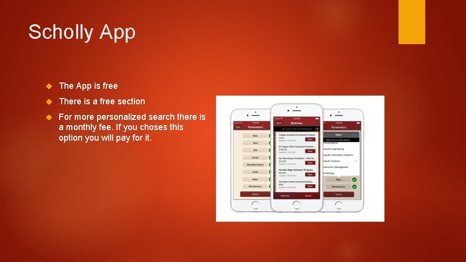 Scholly App The App is free There is a free section For more personalized