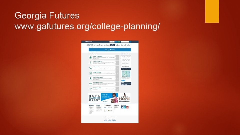 Georgia Futures www. gafutures. org/college-planning/ 