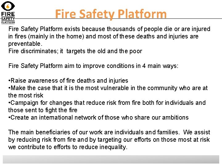 Fire Safety Platform exists because thousands of people die or are injured in fires