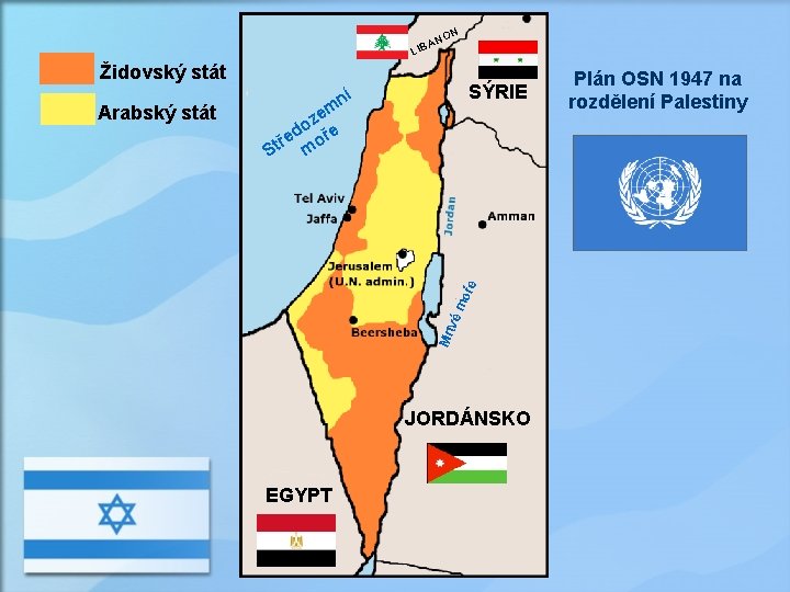 N NO A LIB Židovský stát tvé mo ře em z do ře e