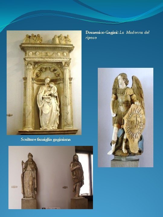 Domenico Gagini: La Madonna del riposo Sculture famiglia gaginiana 