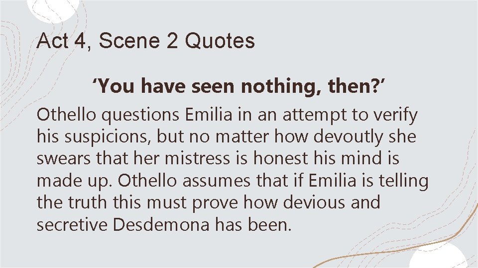 Othello Act 4 Ms Deasy Act 4 Scene