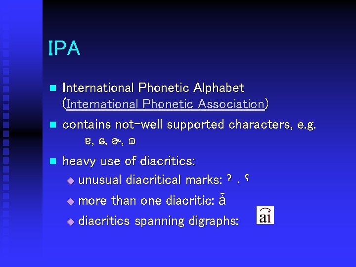 IPA n n n International Phonetic Alphabet (International Phonetic Association) contains not-well supported characters,