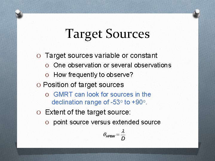 Target Sources O Target sources variable or constant O One observation or several observations