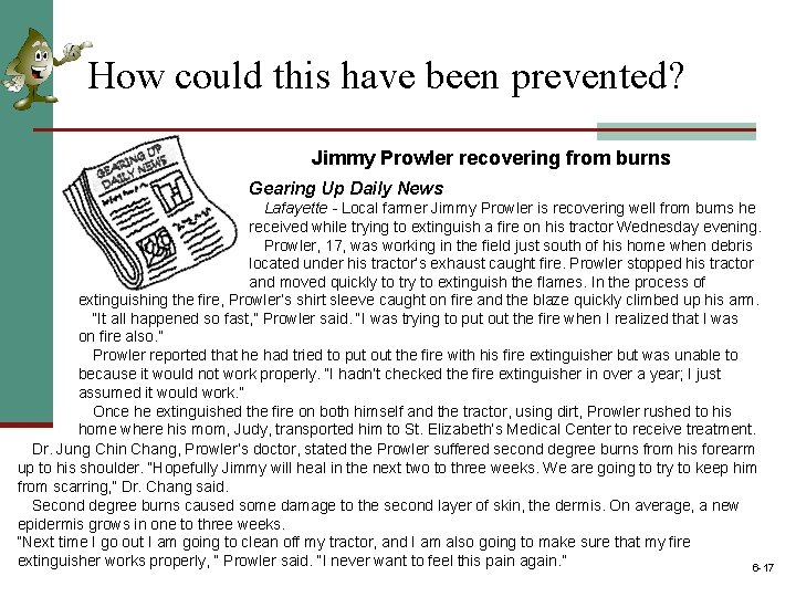How could this have been prevented? Jimmy Prowler recovering from burns Gearing Up Daily