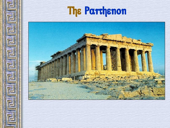 The Parthenon 
