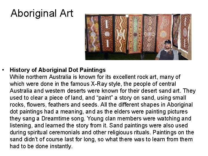 Aboriginal Art • History of Aboriginal Dot Paintings While northern Australia is known for