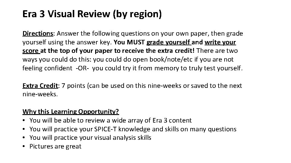 Era 3 Visual Review (by region) Directions: Answer the following questions on your own
