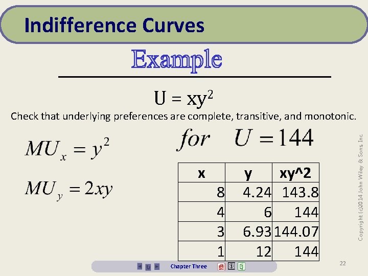 Indifference Curves U = xy 2 x Chapter Three 8 4 3 1 y
