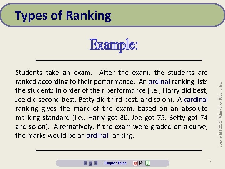 Types of Ranking Chapter Three Copyright (c)2014 John Wiley & Sons, Inc. Students take