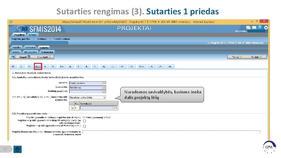 Sutarties rengimas (3). Sutarties 1 priedas Nurodomos savivaldybės, kurioms tenka dalis projektų lėšų 17