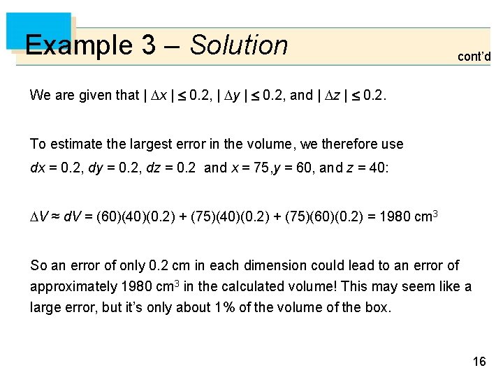Example 3 – Solution cont’d We are given that | x | 0. 2,