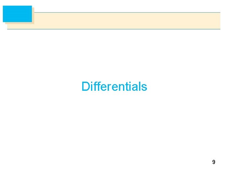 Differentials 9 