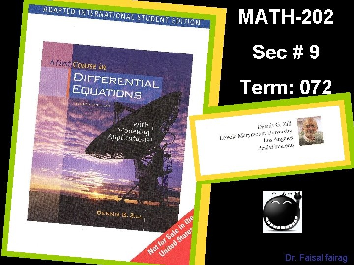 MATH-202 Sec # 9 Term: 072 Dr. Faisal fairag 