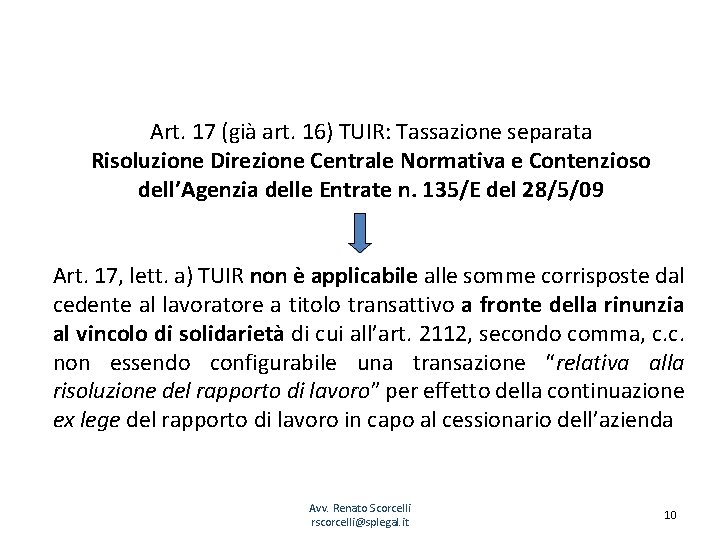 Art. 17 (già art. 16) TUIR: Tassazione separata Risoluzione Direzione Centrale Normativa e Contenzioso