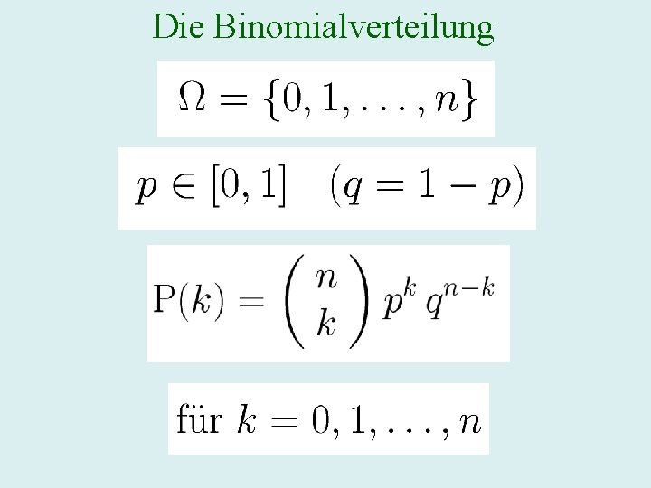 Die Binomialverteilung 