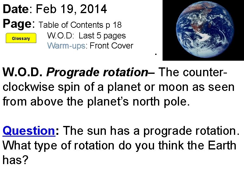 Date: Feb 19, 2014 Page: Table of Contents p 18 Glossary W. O. D: