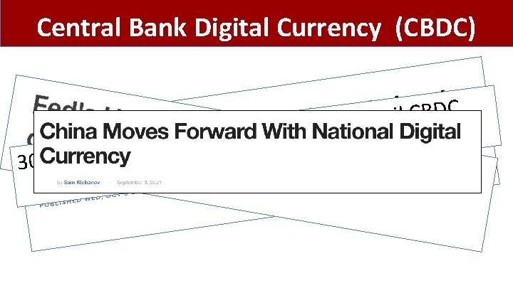 Central Bank Digital Currency (CBDC) C D B C l i a t e