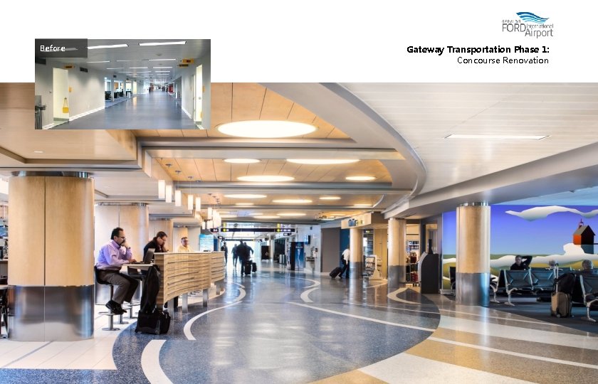 Before Gateway Transportation Phase 1: Concourse Renovation 