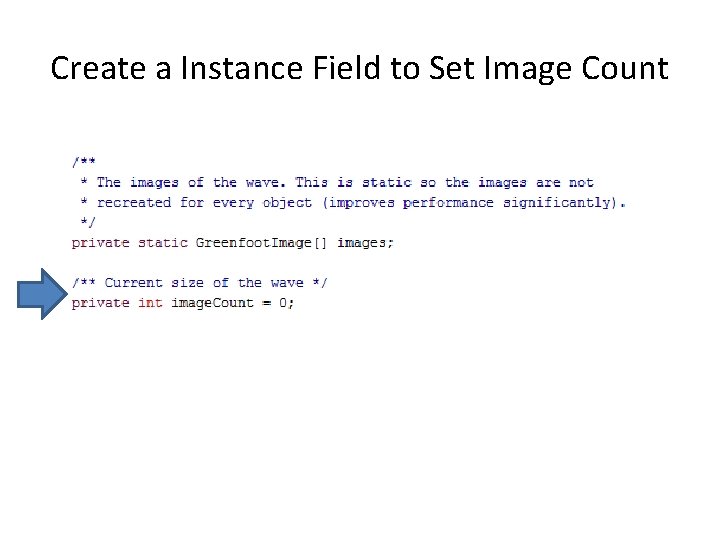 Create a Instance Field to Set Image Count 