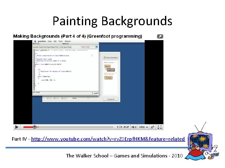 Painting Backgrounds Part IV - http: //www. youtube. com/watch? v=rv. Z 0 Erpf. HKM&feature=related