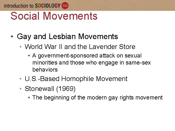 Social Movements • Gay and Lesbian Movements • World War II and the Lavender