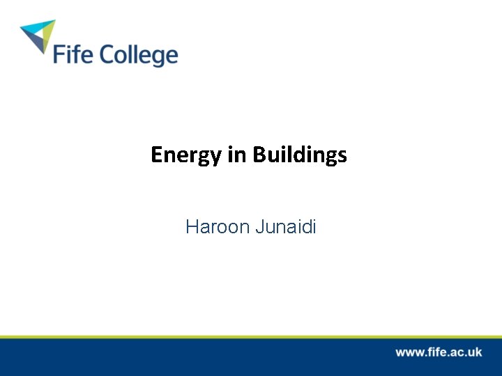 Energy in Buildings Haroon Junaidi 