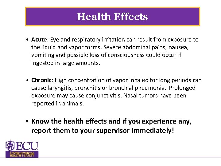 Health Effects • Acute: Eye and respiratory irritation can result from exposure to the