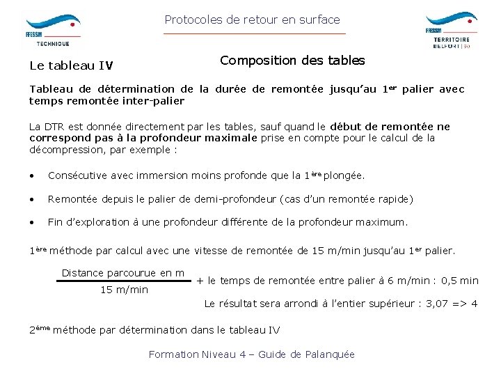 Protocoles de retour en surface Composition des tables Le tableau IV Tableau de détermination