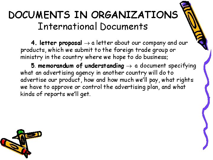 DOCUMENTS IN ORGANIZATIONS International Documents 4. letter proposal a letter about our company and
