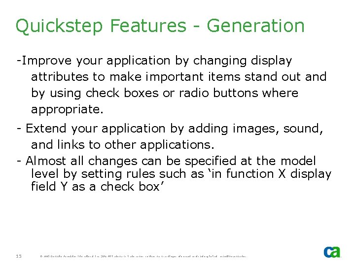 Quickstep Features - Generation -Improve your application by changing display attributes to make important