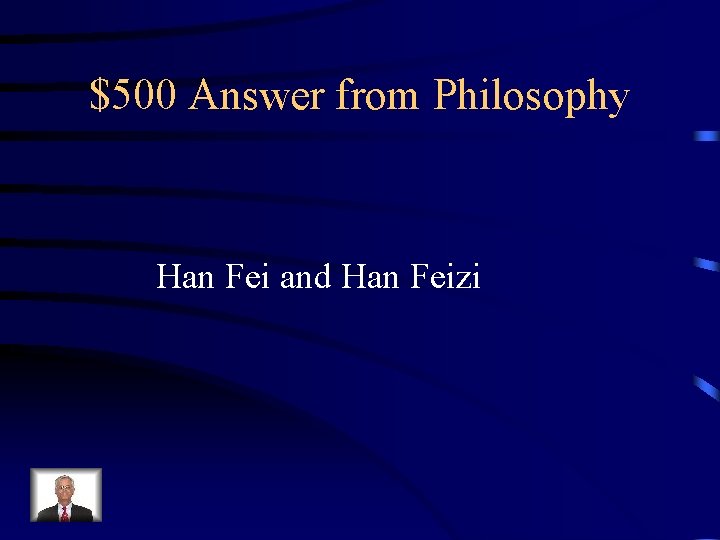 $500 Answer from Philosophy Han Fei and Han Feizi 