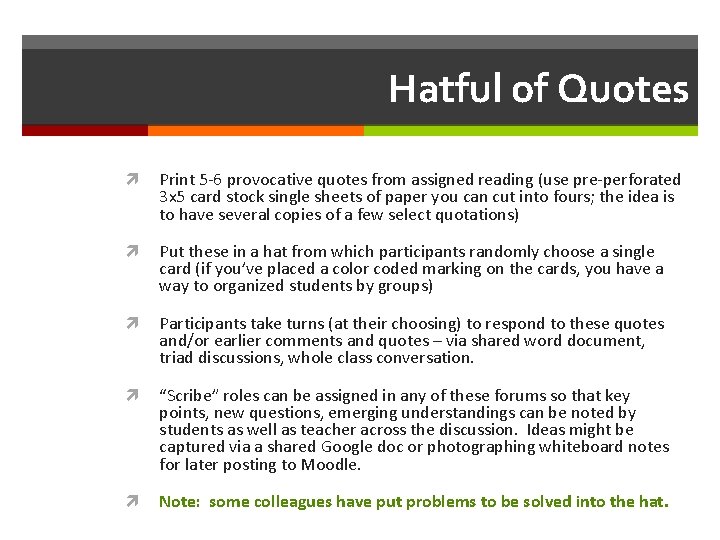 Hatful of Quotes Print 5 -6 provocative quotes from assigned reading (use pre-perforated 3