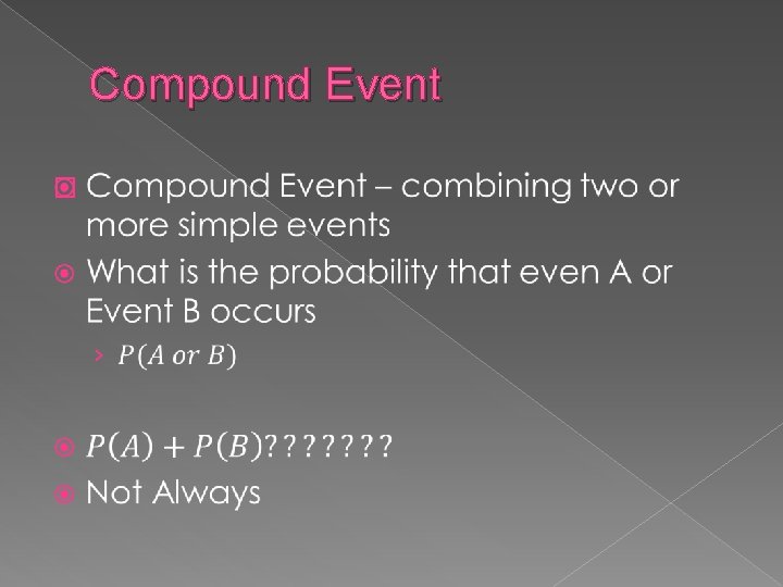 Compound Event � 