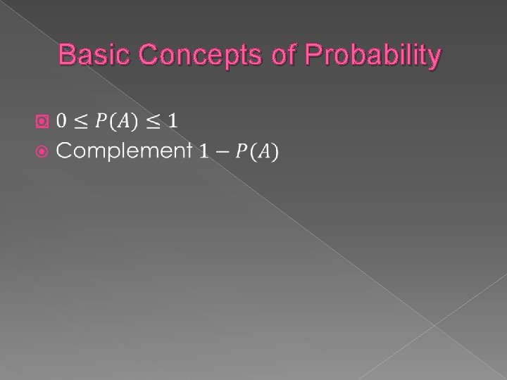 Basic Concepts of Probability � 