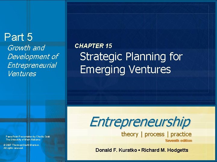 Part 5 Growth and Development of Entrepreneurial Ventures CHAPTER 15 Strategic Planning for Emerging