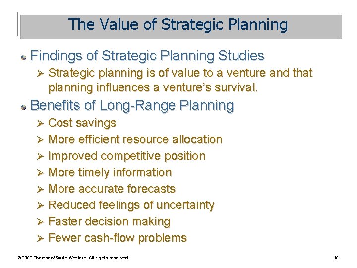The Value of Strategic Planning Findings of Strategic Planning Studies Ø Strategic planning is