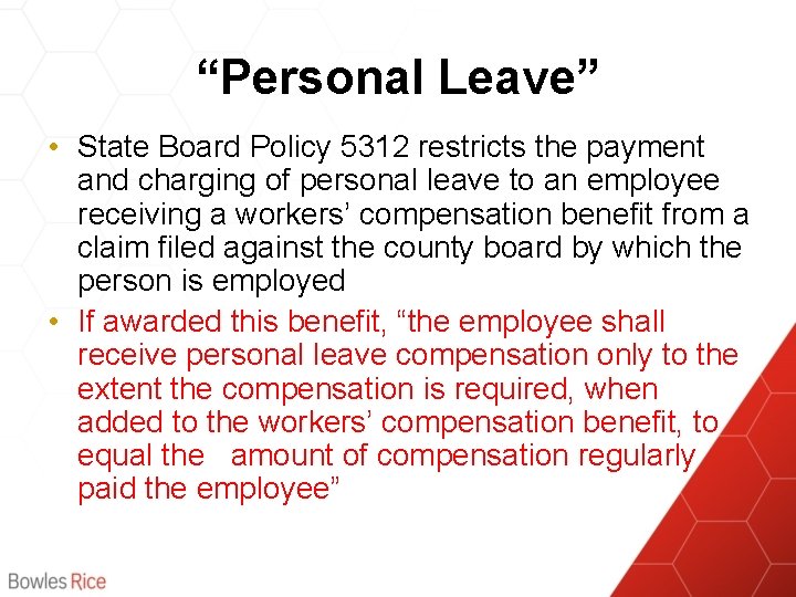 “Personal Leave” • State Board Policy 5312 restricts the payment and charging of personal