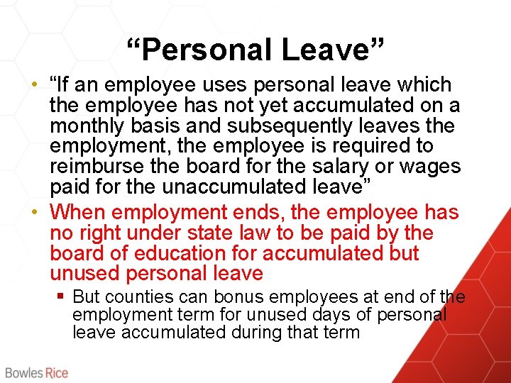 “Personal Leave” • “If an employee uses personal leave which the employee has not