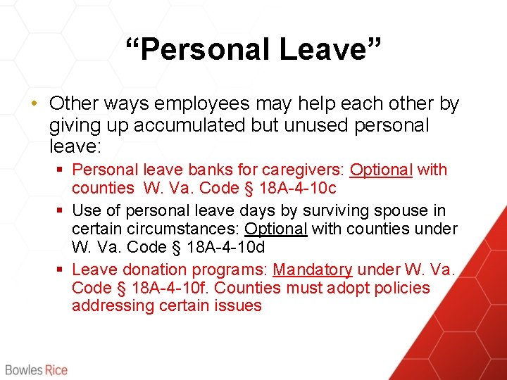 “Personal Leave” • Other ways employees may help each other by giving up accumulated