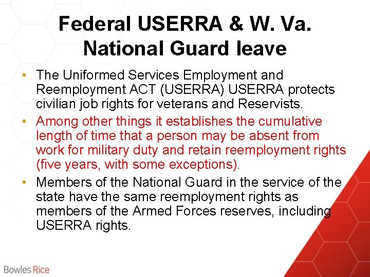 Federal USERRA & W. Va. National Guard leave • The Uniformed Services Employment and