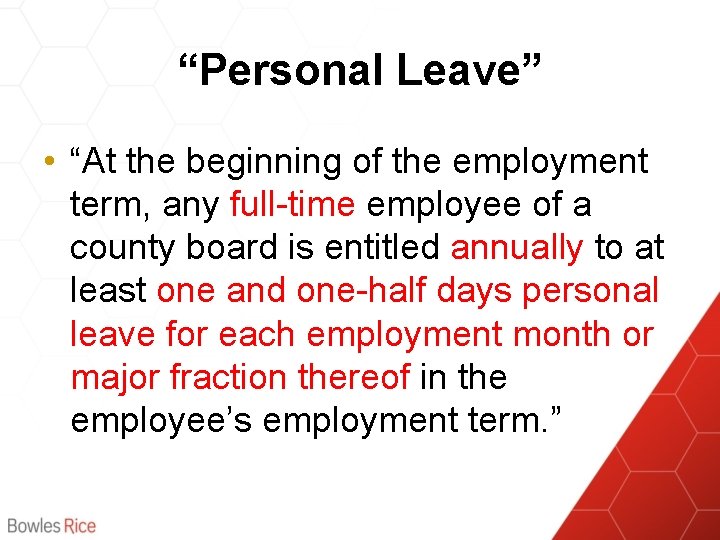 “Personal Leave” • “At the beginning of the employment term, any full-time employee of