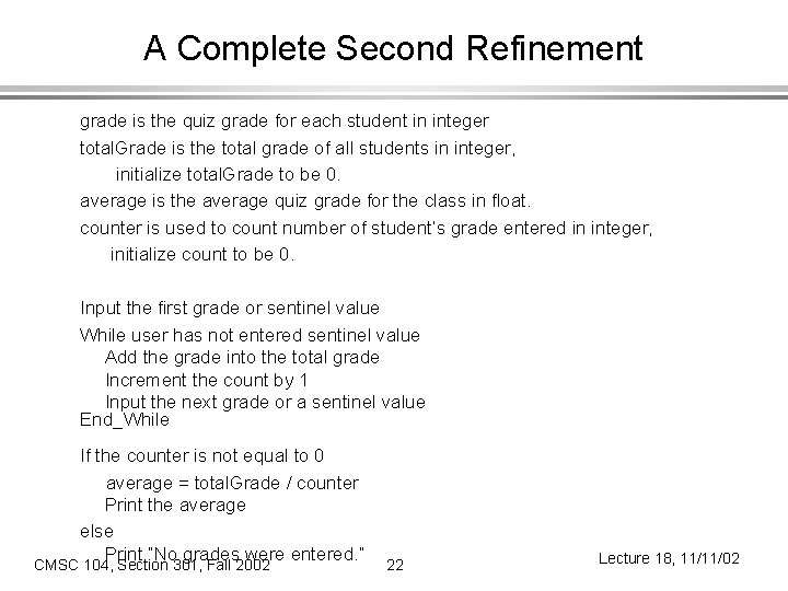 A Complete Second Refinement grade is the quiz grade for each student in integer