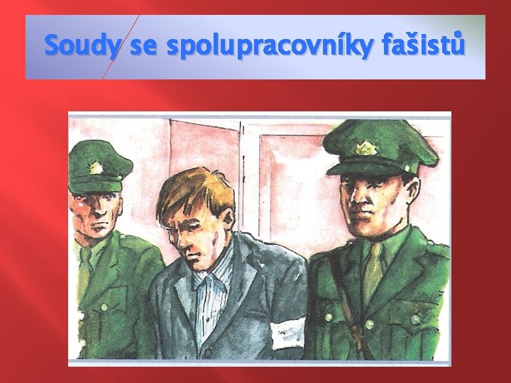 Soudy se spolupracovníky fašistů 